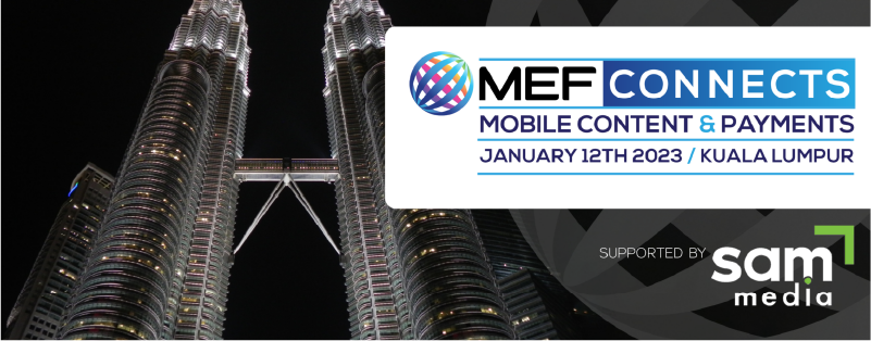 MEF CONNECTS Mobile Content and Payments