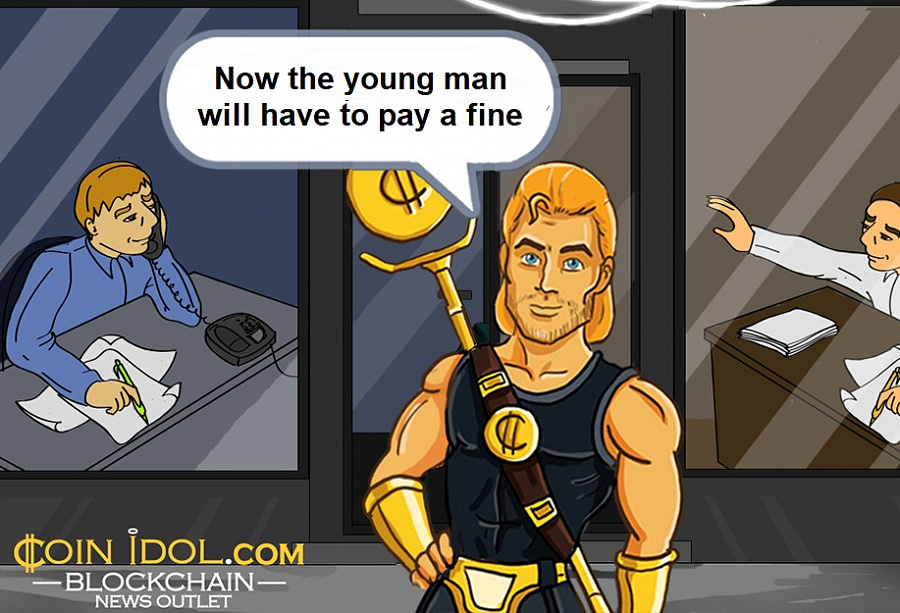 Now the young man will have to pay a fine
