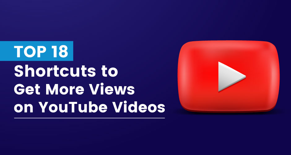 Get More Views on YouTube Videos