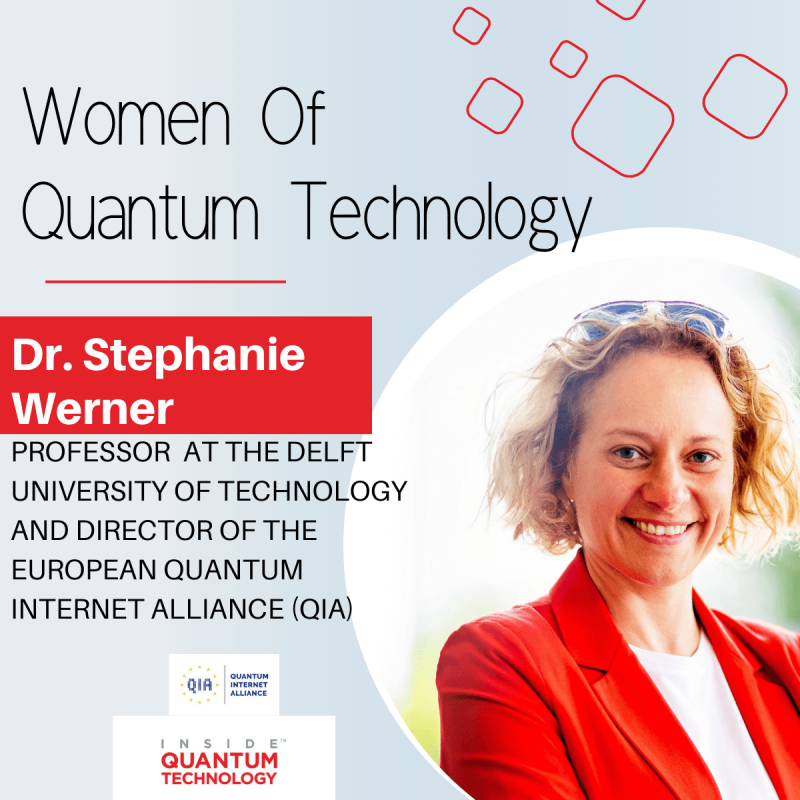 Dr. Stephanie Werner, the Director of QIA and a professor at Delft University of Technology, discusses her journey into the quantum ecosystem.