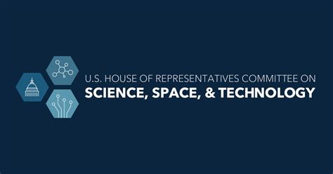 House Committee on Science, Space and Technology