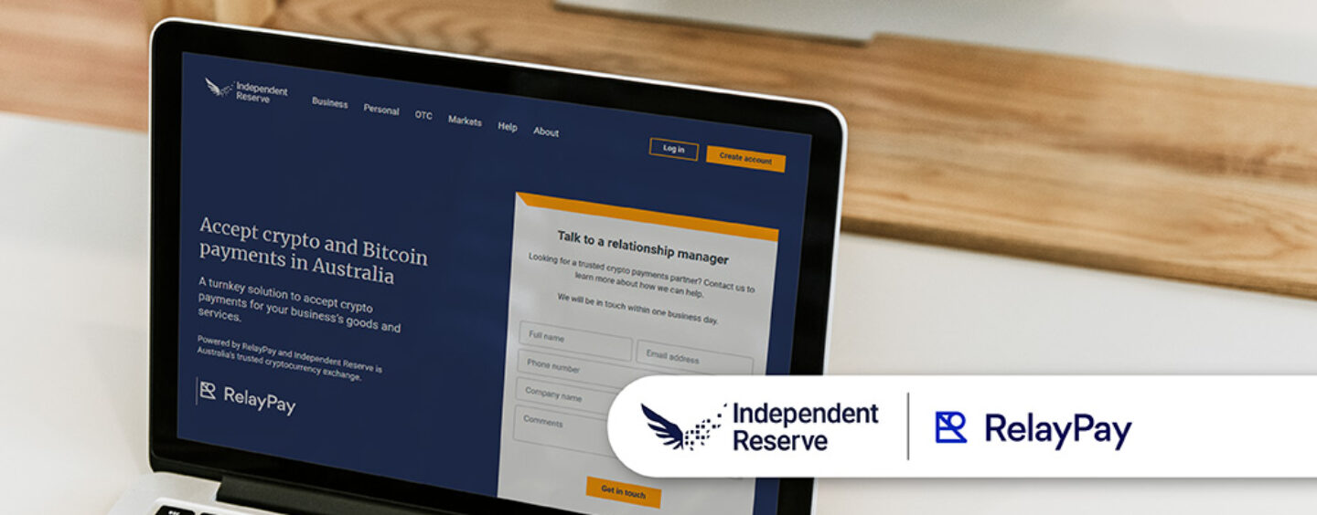 Independent Reserve and RelayPay Enable Crypto Payments for Aussie, NZ Firms