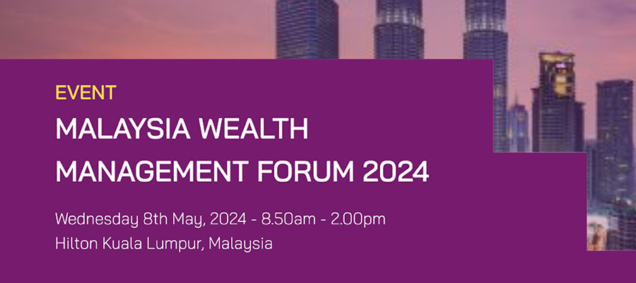 Malaysia Wealth Management Forum 2024