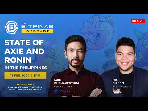 Stato di Axie Infinity e Ronin nelle Filippine 2024 - BitPinas Webcast 39