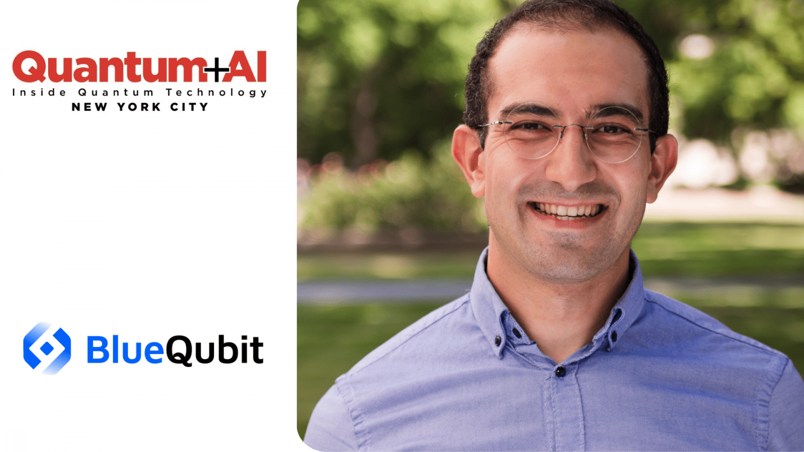 Hrant Gharibyan, Giám đốc điều hành và Đồng sáng lập của BlueQubit là Diễn giả năm 2024 cho hội nghị IQT Quantum plus AI ở New York