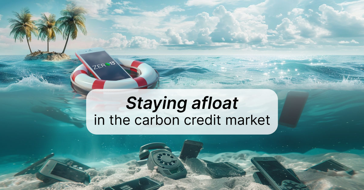 Rester à flot sur le marché des crédits carbone | ZÉRO13